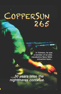 CopperSun 265: Fifty Years Later the Nightmares Continue - Paperback
