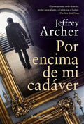 Por Encima de Mi Cadáver (Over My Dead Body - Spanish Edition) - Paperback