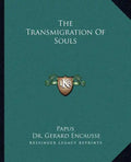 The Transmigration of Souls - Paperback