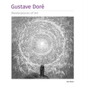 Gustave Dore Masterpieces of Art - Hardcover