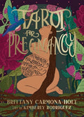 Tarot for Pregnancy: A Companion for Radical Magical Birthing Folks - Paperback