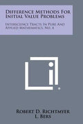 Difference Methods for Initial Value Problems: Interscience Tracts in Pure and Applied Mathematics, No. 4 - Paperback