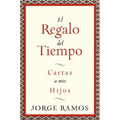 El Regalo del Tiempo: Cartas a MIS Hijos - Paperback