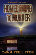 Homecoming to Murder: A Nathan Perry Mystery - Paperback