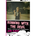 Running with the Devil: Essays, Articles and Remembrances - Paperback