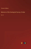 Memoirs of the Geological Survey of India: Vol. II - Hardcover