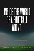 Inside the World of a Football Agent - Paperback