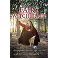 Pagan Portals: Fairy Witchcraft - Paperback