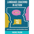 Language Coaching In Action: Brain-friendly materials using Neurolanguage Coaching - Paperback