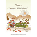 Tales of the Heartily Homeschooled - Paperback