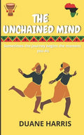 The Unchained Mind - Paperback