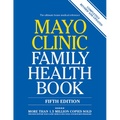 Mayo Clinic Family Health Book, 5th Ed: Completely Revised and Updated - Hardcover