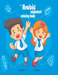 Arabic alphabet coloring book: Arabic alphabets from alif to ya coloring book for kids with animals in Arabic language to have fun while learning - Paperback