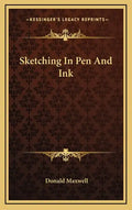 Sketching in Pen and Ink - Hardcover
