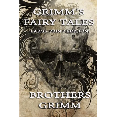 Grimm's Fairy Tales - Large Print Edition - Paperback