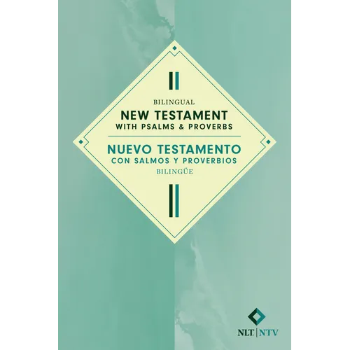 Bilingual New Testament with Psalms & Proverbs / Nuevo Testamento Con Salmos Y Proverbios Biling? Nlt/Ntv (Softcover) - Paperback