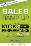 Sales Ramp Up: How to Kick Start Performance and Adapt To Chaos - Paperback