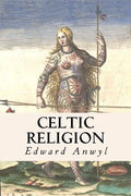 Celtic Religion - Paperback