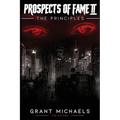 Prospects of Fame II: The Principles - Paperback