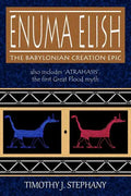 Enuma Elish: The Babylonian Creation Epic: also includes 'Atrahasis', the first Great Flood myth - Paperback