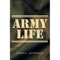 Army Life - Paperback
