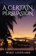 A Certain Persuasion - Paperback