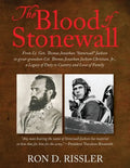 The Blood of Stonewall: From Lt. Gen. Thomas Jonathan "Stonewall" Jackson to great-grandson Col. Thomas Jonathan Jackson Christian, Jr., A Leg - Paperback