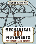507 Mechanical Movements - Paperback