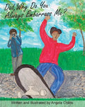 Dad, Why Do You Always Embarrass Me? - Paperback