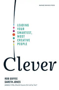 Clever: Leading Your Smartest, Most Creative People - Hardcover