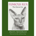 Fumious Rex: The Outcast Cat - Paperback