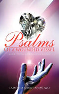 Psalms of a Wounded Vessel: A book of poems and inspirational readings - Paperback