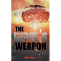 The Devil's Weapon: The British Tube Alloy Project 1939-1945 - Paperback