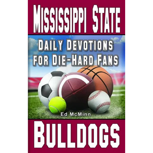 Daily Devotions for Die-Hard Fans Mississippi State Bulldogs - Paperback