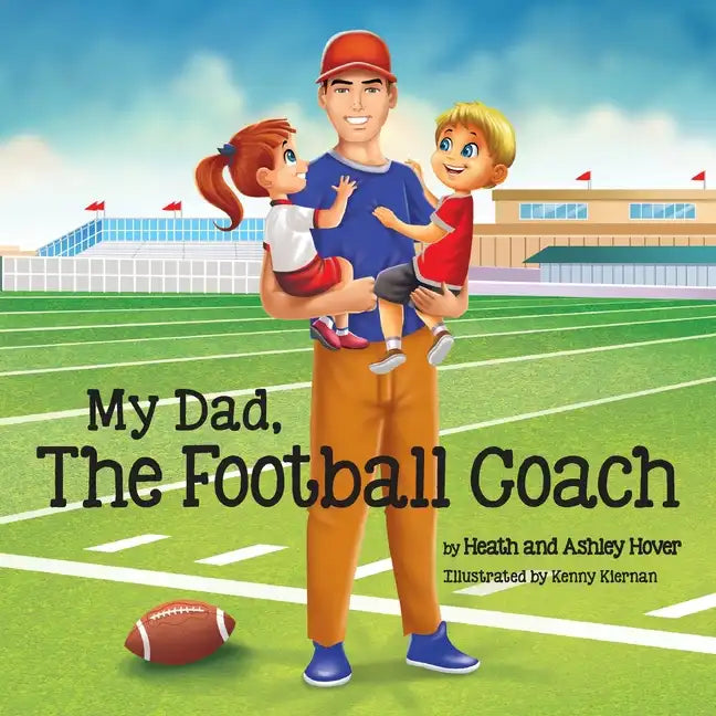 My Dad, The Football Coach - Paperback