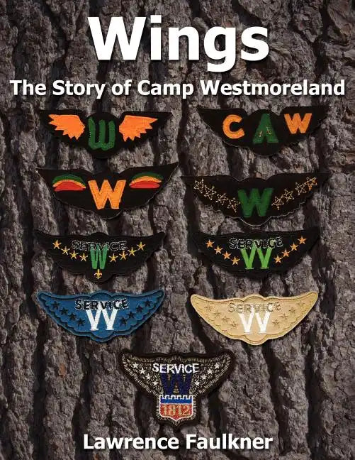 Wings-The Story of Camp Westmoreland - Paperback