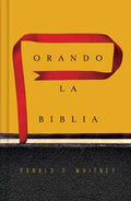 Orando La Biblia - Hardcover