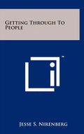 Getting Through To People - Hardcover