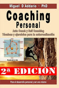Coaching personal: Para el desarrollo individual y ser uno mismo - Auto Coach y Self Coaching - Técnicas y Ejercicios - Paperback