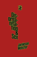 Disorganisation & Sex - Paperback