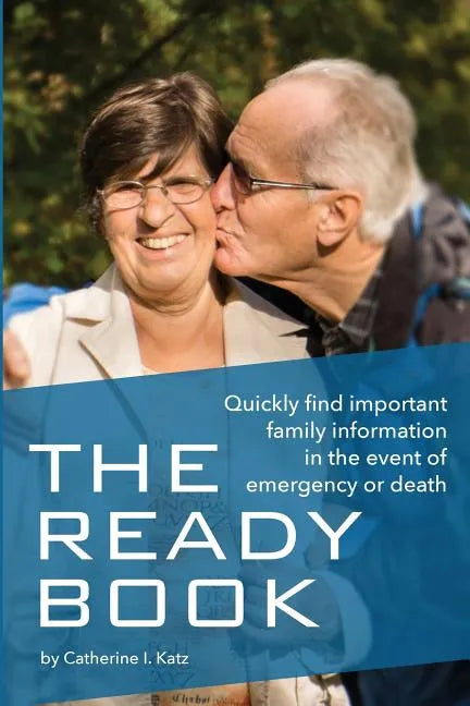 The Ready Book: A simple, important tool to help you find family information in an emergency - Paperback