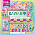 Manga Sparkle: Kawaii: A Cute & Shimmery Anime & Manga Style Coloring Book - Paperback