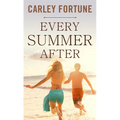 Every Summer After - Library Binding