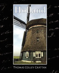 Holland - The History of Netherlands (New Edition) - Paperback