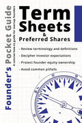 Founder's Pocket Guide: Term Sheets and Preferred Shares - Paperback