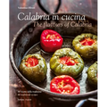 Calabria in Cucina: The Flavours of Calabria - Hardcover