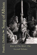 Song of Albion: Rise of The West: The Second Volume - Paperback