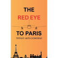 The RedEye to Paris - Hardcover