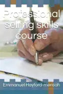 Professional selling skills course - Paperback