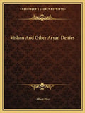Vishnu and Other Aryan Deities - Paperback